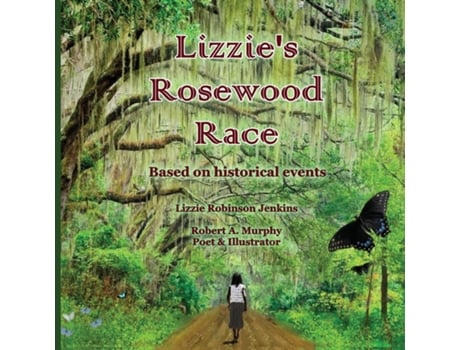 Livro Lizzies Rosewood Race de Lizzie Robinson Jenkins (Inglês)