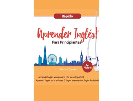 Livro Aprender Inglés Para Principiantes Rápido - Aprenda Inglés Vocabulario De Immersion Languages (inglês)