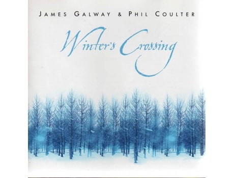 CD James Galway & Phil Coulter - Winter's Crossing