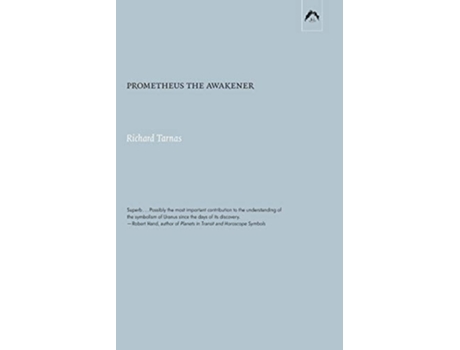 Livro Prometheus the Awakener de Richard Tarnas (Inglês)