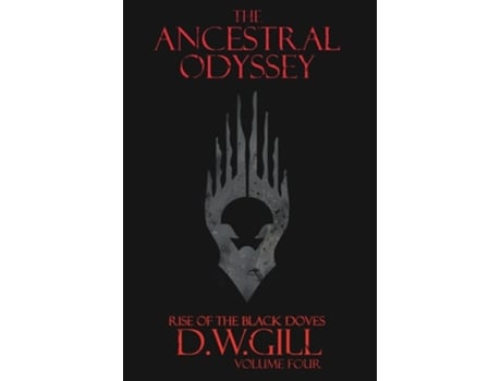 Livro The Ancestral Odyssey De Duncan William Gill (inglês)