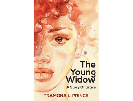 Livro The Young Widow A Story Of Grace De Tramona Prince (inglês)