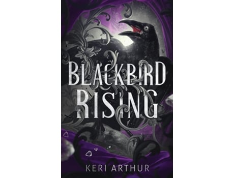 Livro Blackbird Rising de KERI ARTHUR (Inglês)