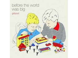CD Girlpool  - Before The World Was Big