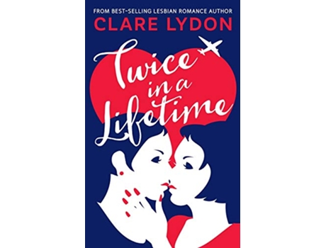 Livro Twice In A Lifetime de Clare Lydon (Inglês)