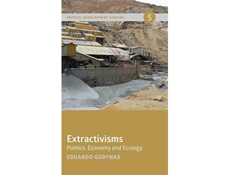 Livro Extractivisms de Eduardo Gudynas (Inglês - Capa Dura)