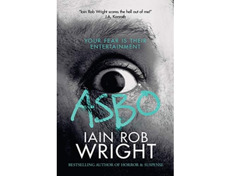 Livro ASBO de Iain Rob Wright (Inglês)
