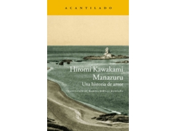 Livro Manazuri de Hiromi Kawakami (Espanhol)