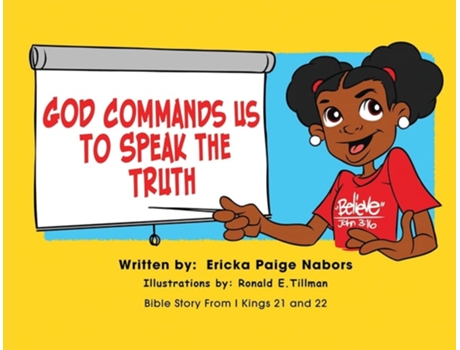 Livro God Commands Us To Speak The Truth De Ericka P Nabors (inglês)