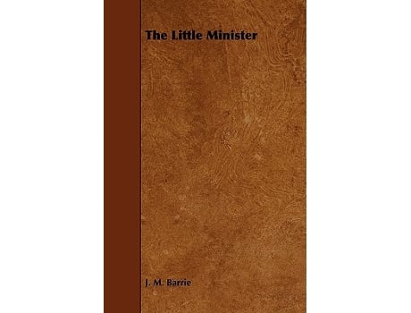 Livro The Little Minister de James Matthew Barrie (Inglês)