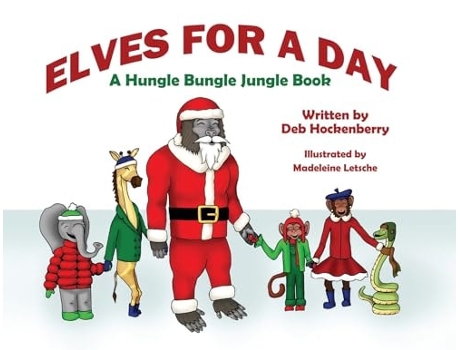 Livro Elves for a Day de Deb Hockenberry (Inglês)