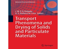 Livro Transport Phenomena and Drying of Solids and Particulate Materials de Springer Nature BV (Inglês)