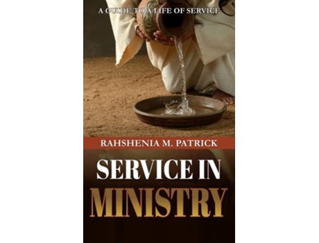 Livro Service In Ministry De Rahshenia M Patrick (inglês)
