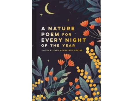 Livro A NATURE POEM FOR EVERY NIGHT OF THE YEAR de Jane Mcmorland Hunter  (Inglês)