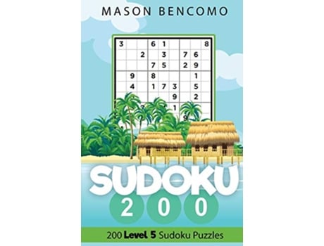 Livro Sudoku 200 Even More Medium Logic Puzzles For The Avid SudokuerVolume 5 de Mason Bencomo (Inglês)