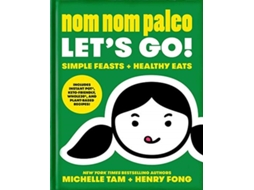 Livro Nom Nom Paleo de Michelle Tam e Henry Fong (Inglês - Capa Dura)