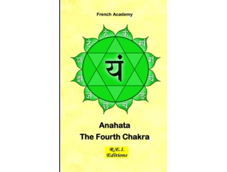 Livro Anahata The Fourth Chakra The System of the Seven Chakras de French Academy (Inglês)