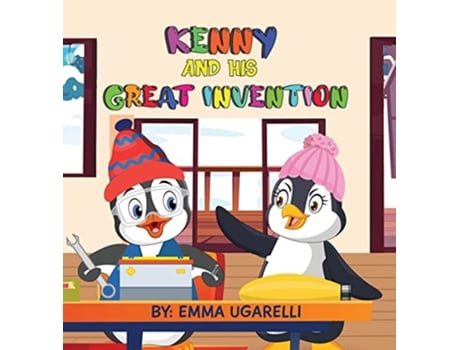 Livro Kenny and His Great Invention de Emma Ugarelli (Inglês)