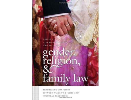 Livro Gender, Religion, and Family Law de Lisa Fishbayn Joffe e Sylvia Neil (Inglês)