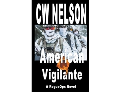 Livro American Vigilante De Cw Nelson (inglês)