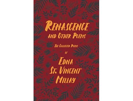 Livro Renascence and Other Poems The Poetry of Edna St Vincent Millay de Edna St Vincent Millay Carl Van Doren (Inglês)