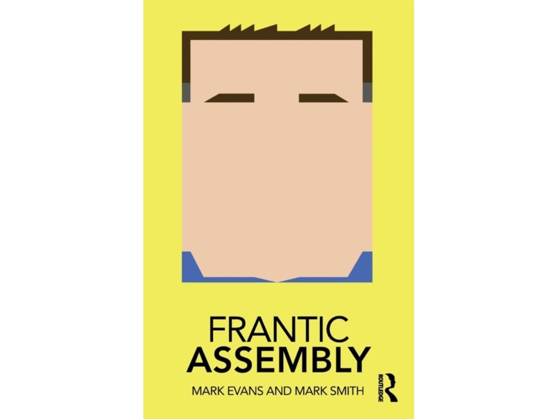 Livro Frantic Assembly de Mark Evans e Mark Smith (Inglês)