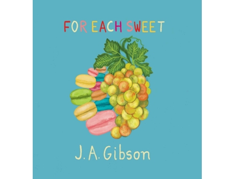 Livro For Each Sweet de JA Gibson (Inglês)