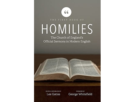 Livro First Book of Homilies de Lee Gatiss (Inglês)