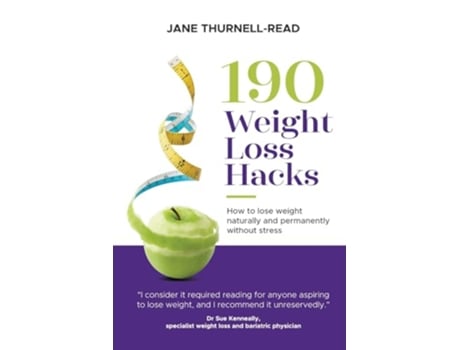 Livro 190 Weight Loss Hacks How to lose weight naturally and permanently without stress de Jane ThurnellRead (Inglês)