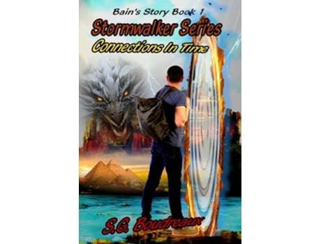 Livro Stormwalker Series, Connections In Time, Bains Story de S G Boudreaux (Inglês)