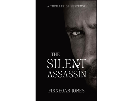 Livro The Silent Assassin A Thriller of Suspense de Finnegan Jones (Inglês)