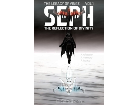 Livro Seph The Reflection Of Divinity De E Sandborn (inglês)