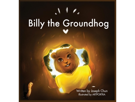 Livro Billy The Groundhog De Joseph Chun (inglês)
