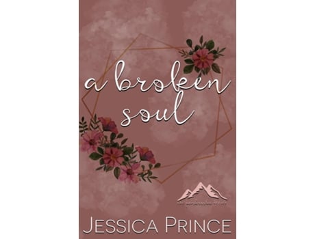 Livro A Broken Soul Special Edition de Jessica Prince (Inglês)