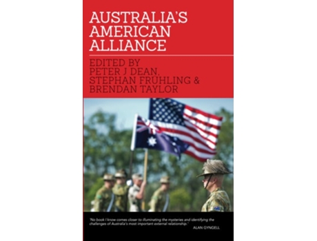 Livro Australias American Alliance De Peter Dean, Brendan Taylor Et Al. (inglês)