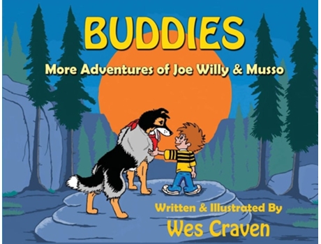 Livro Buddies More Adventures Of Joe Willy Amp Musso De Wes Craven (inglês)