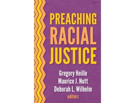Livro Preaching Racial Justice de Gregory Heille (Inglês)