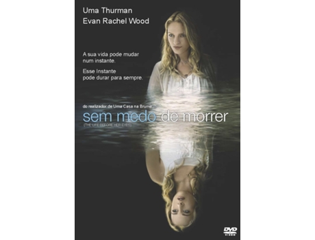 DVD Sem Medo de Morrer DVD Sem Medo de Morrer — De: Vadim Perelman | Com: Uma Thurman,Evan Rachel Wood,Eva Amurri,Gabrielle Brennan,Brett Cullen