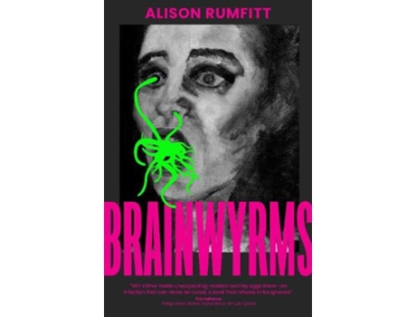 Livro Brainwyrms de Alison Rumfitt (Inglês)