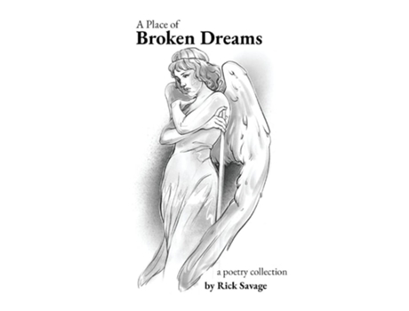Livro A Place of Broken Dreams de Rick Savage (Inglês - Capa Dura)