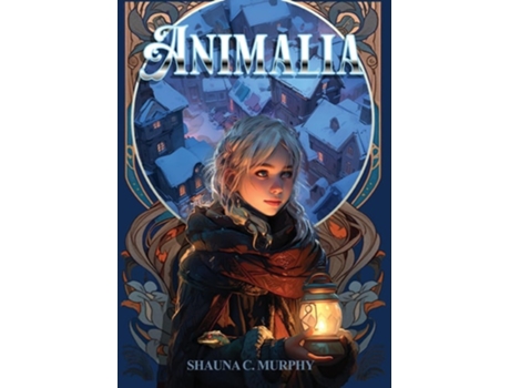 Livro Animalia de Shauna C Murphy (Inglês)