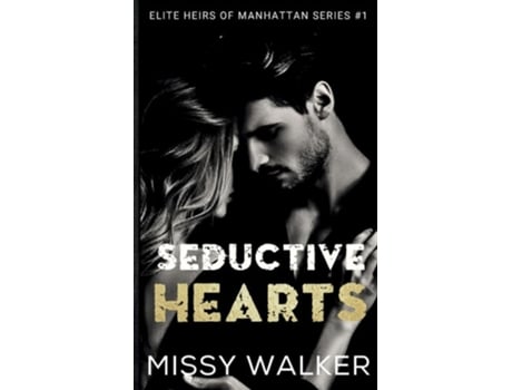 Livro Seductive Hearts de Missy Walker (Inglês)