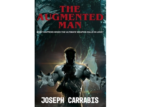 Livro The Augmented Man de Joseph Carrabis (Inglês)
