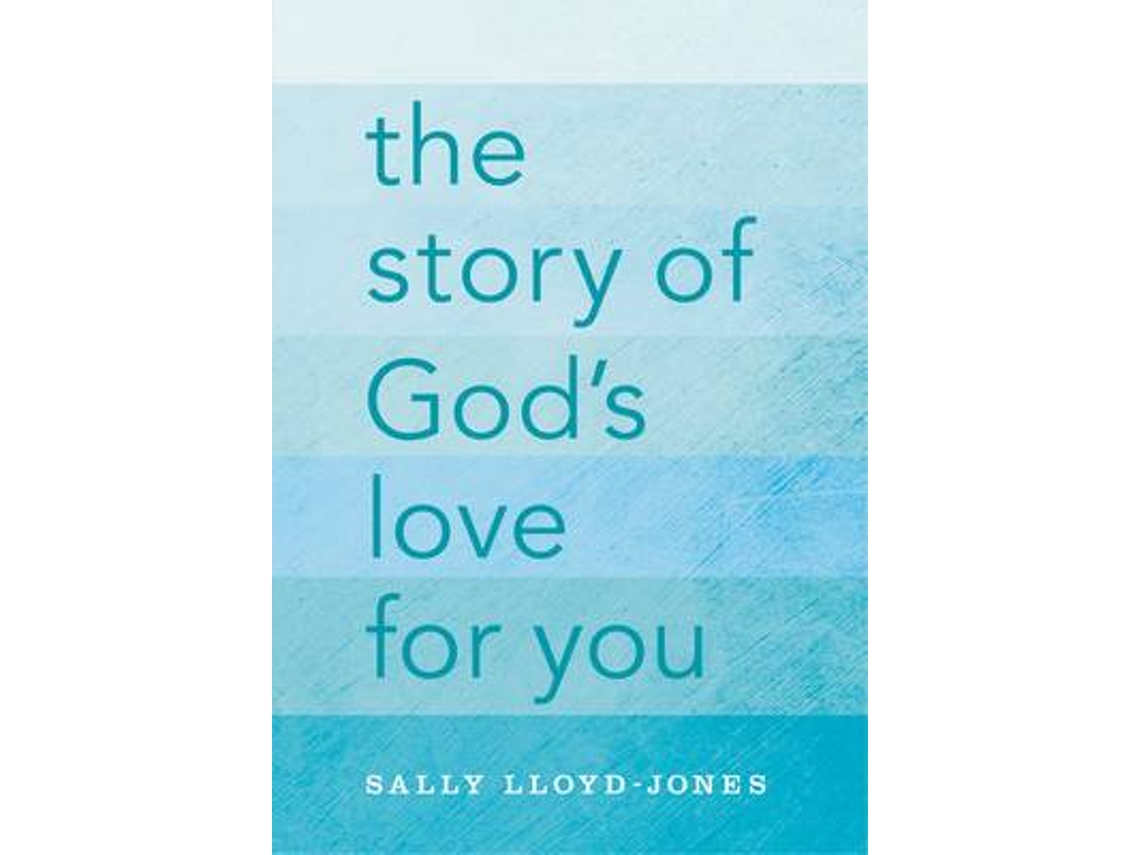 Livro The Story of Gods Love for You de Sally Lloyd-Jones (Inglês - Capa Dura)