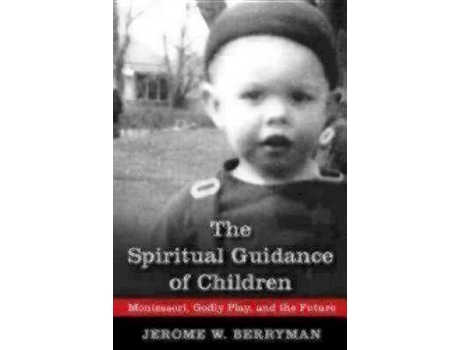 Livro the spiritual guidance of children de jerome w. berryman (inglês)