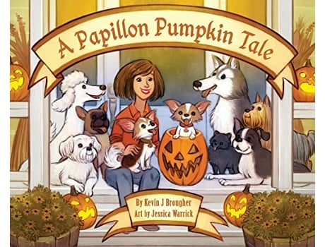 Livro Papillon Pumpkin Tale de Kevin Brougher (Inglês - Capa Dura)