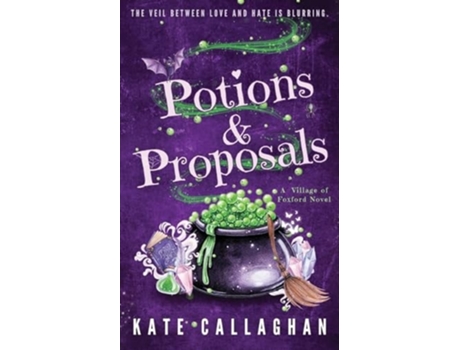 Livro Potions and Proposals de Kate Callaghan (Inglês)