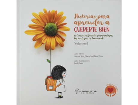 Livro Historias Para Aprender A Quererte Bien. Volumen I de José Losa Pérez (Espanhol)