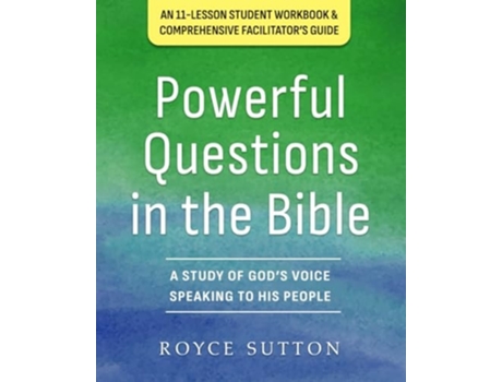Livro Powerful Questions in the Bible A Study of Gods Voice Speaking to His People de Royce Sutton (Inglês)