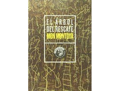 Livro Mon Montoya El Árbol Del Rescate de Mon Montoya (Espanhol)